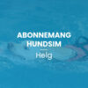 Abonnemang hundsim-Helg